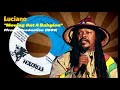 Luciano - Moving Out A Babylon (Ffrench Production) 1999
