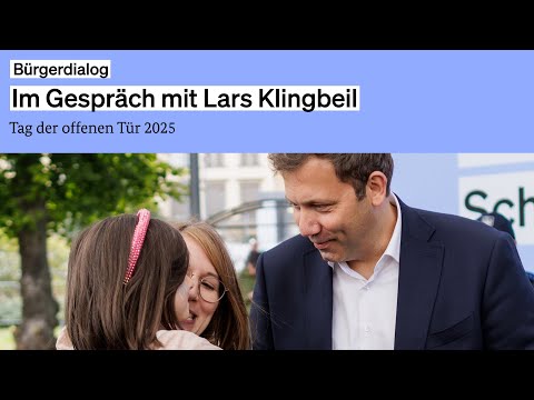 Bürgerdialog mit Lars Klingbeil beim Tag der offenen Tür 2025