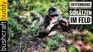 Entfernung schätzen im Feld | mit und ohne Hilfsmittel