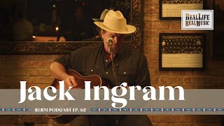 Jack Ingram - RLRM Podcast Ep. 62