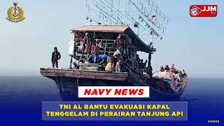 Download lagu NAVY NEWS - INDONESIAN NAVY ASSISTS IN EVACUATION OF SUNKEN SHIP IN TANJUNG API WATERS mp3