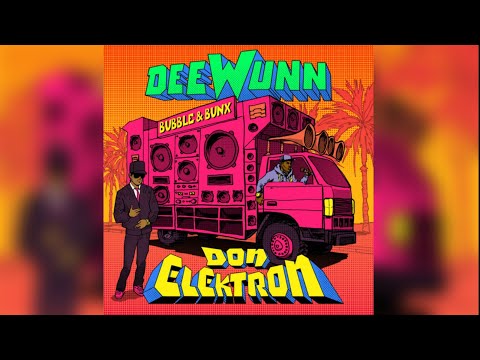 Bubble & Bunx  - DeeWunn