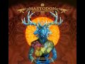 Mastodon - The Wolf Is Loose 