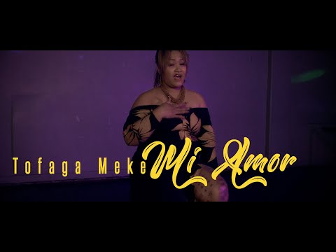 Tofaga Meke - Mi Amor (Official Music Video)