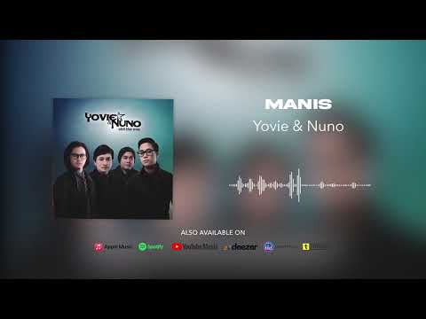 Yovie & Nuno - Manis (Official Audio)