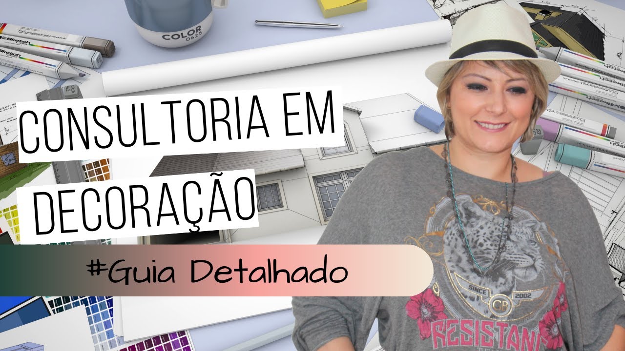 O que preciso saber para desenvolver Consultoria de Móveis e Decoração