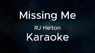 Missing Me – RJ Helton | Karaoke Version | Original Instrumental