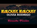 Olivia Rodrigo - Jealousy, Jealousy KARAOKE