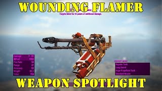 Fallout 4: Weapon Spotlight: Wounding Flamer