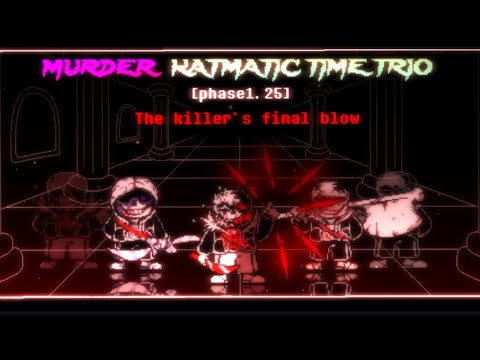 [Murder Karmatic Time Trio]   Phase1.25 The Killer's Final Strike[cover]