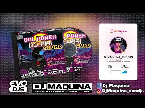 CD GOL POWER DO PIRI SOUND ✅ Dj Maquina - Evodjs.com