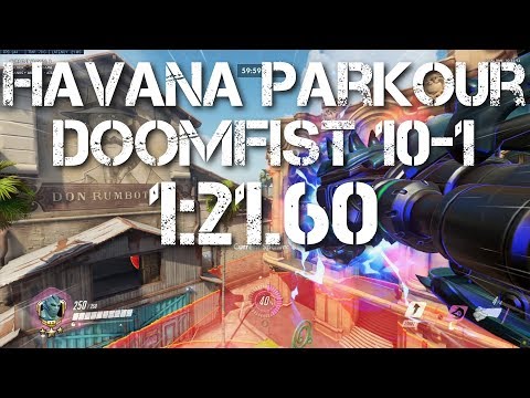 【Havana Parkour v4.2】DOOMFIST (Reverse) 1:21.60【WR】Overwatch Speedrun