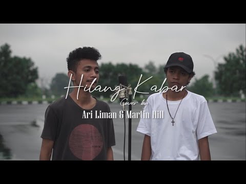 Hilang Kabar _ ko suka bikin ganas tapi sa sayang (Cover by Martin Hill & Ari Liman) Reggae Version