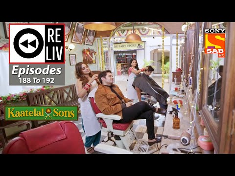 Weekly ReLIV - Kaatelal & Sons - 9th August 2021 To 13th August 2021 - Episodes 188 To 192