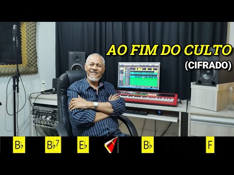 AO FIM DO CULTO - 263. HARPA CRISTÃ- (CIFRADO) - Carlos josé