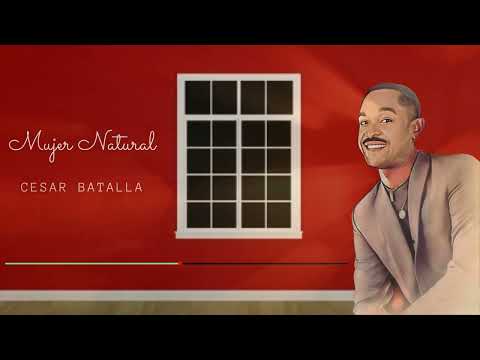 02 - Mujer Natural - Cesar Batalla ( Audio Oficial ) Salsa 2022
