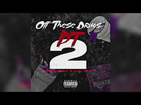 BigBodyRJ x LuL Vari - OFF THESE DRUGS PT .2 (Official Video)