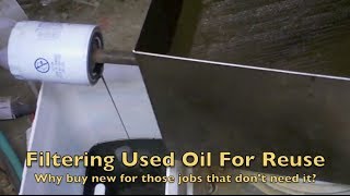 Filtering Used Oil For Reuse