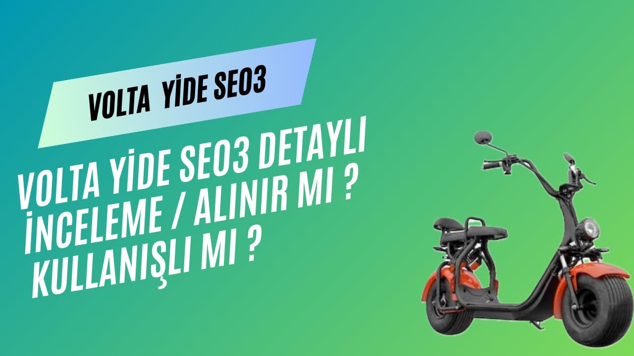 volta yide elektrikli moped Se 03 Detaylı inceleme ve teknik bilgileri