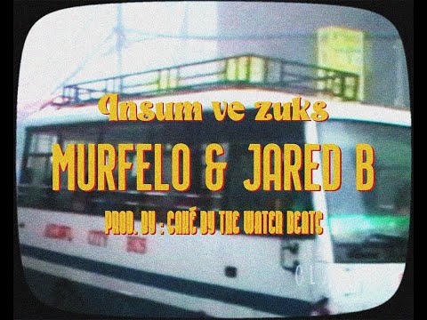 Murfelo & Jared B - Insum ve zuks (Official Music Video)