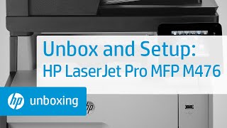 Unboxing | HP Color LaserJet Pro MFP M476 Printer | HP