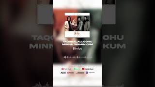 Bimbo - Taqobalalloohu Minna Waminkum (Official Audio)