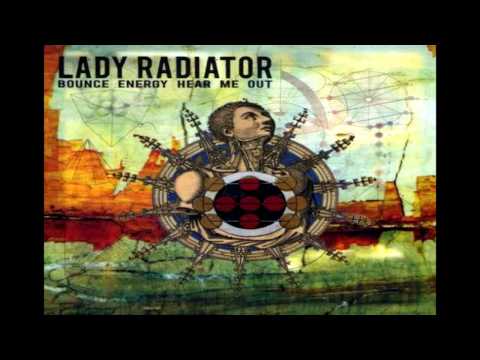 Lady Radiator - Her Snowfall Was A Line Of Cocaine
