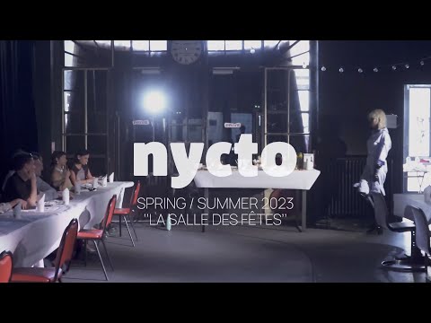 NYCTO SPRING SUMMER 2023 - " LA SALLE DES FÊTES "