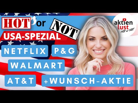 , title : 'US-Aktien SPEZIAL: Netflix, AT&T, Procter & Gamble, Walmart & Wunsch-Aktie mit Suchtfaktor'