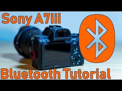 Sony A7iii Bluetooth Pairing tutorial