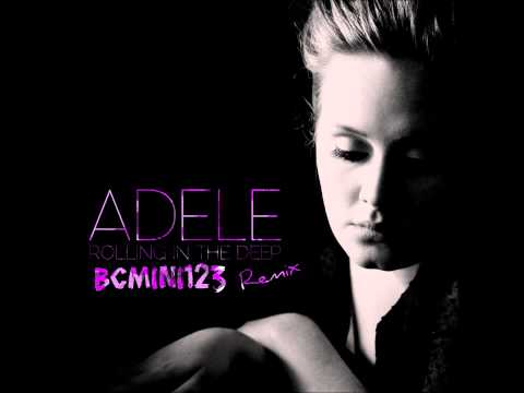 Rolling In The Deep (Bcmini123 Remix)