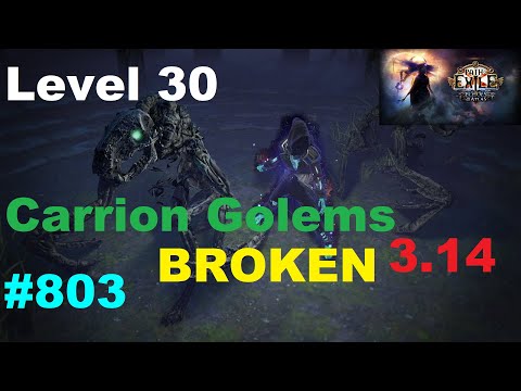 [Path of Exile] LEVEL 30 Carrion Golems are BROKEN! - 803