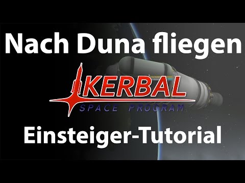 KSP Einsteiger Tutorial Career Mode #7: Nach Duna!