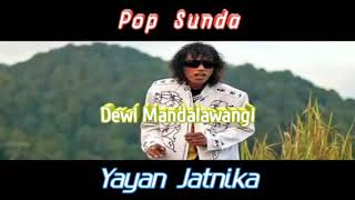 Download lagu Dewi Mandalawangi - Yayan Jatnika (Terbaru) mp3