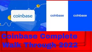 COINBASE Complete Walkthrough Tutorial 2022 W/Time Stamps Buy Sell ETH BTC ADA XRP Coinbase.com