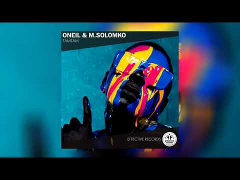 ONEIL & M.Solomko - Tamtam