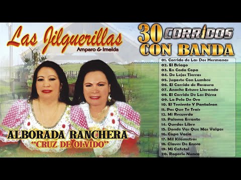 Las Jilguerillas Mix ✅ Puras Pá Pistear 26 Éxitos Inmortales 🌵🌹 Corridos y Rancheras De Ayer y Hoy