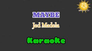 Maybe~Jed Madela KARAOKE