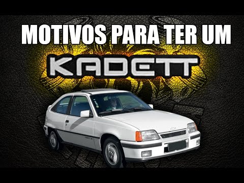 Motivos para ter um Kadett