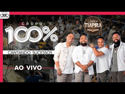 Grupo 100% no Quintal da Tiapira (Ao Vivo)