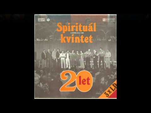Spirituál kvintet - Wayfaring Stranger