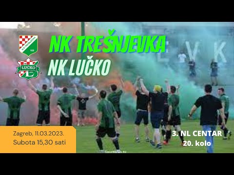 NK TREŠNJEVKA - NK LUČKO