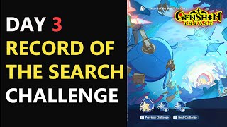 Record of the Search for Glory 3 - Record of the Search 3 Challenge Guide Genshin Impact Day 2