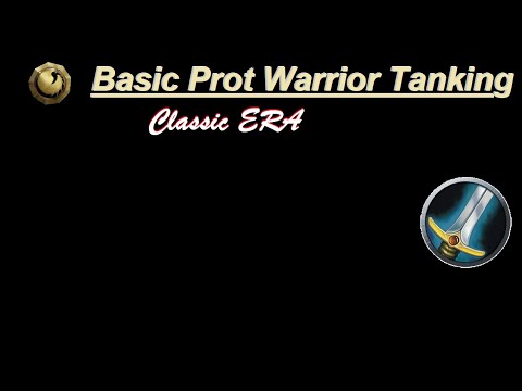 Basic Prot Warrior Tanking Tips (Classic Era)