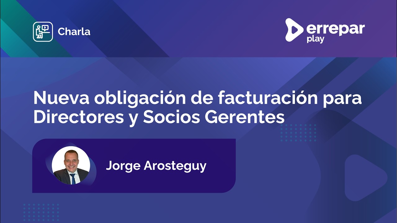 Nueva obligación de facturación para Directores y Socios Gerentes