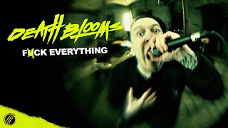 Fuck Everything Music Video