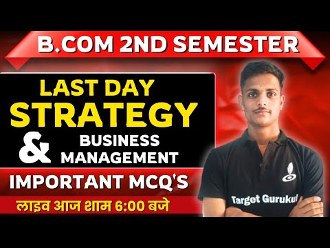 B.Com 2nd Semester Exam Strategy | Business Management Important MCQ'S | DDU, MGKVP, DBRAU