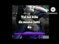 Tai Tai Killo Da Mama Jatti Da New Editing Song 720 Hd Mp4