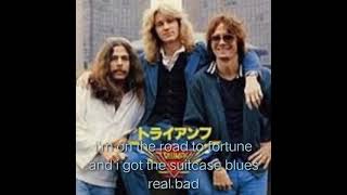 TRIUMPH - SUITCASE BLUES ( with lyric ) rare played