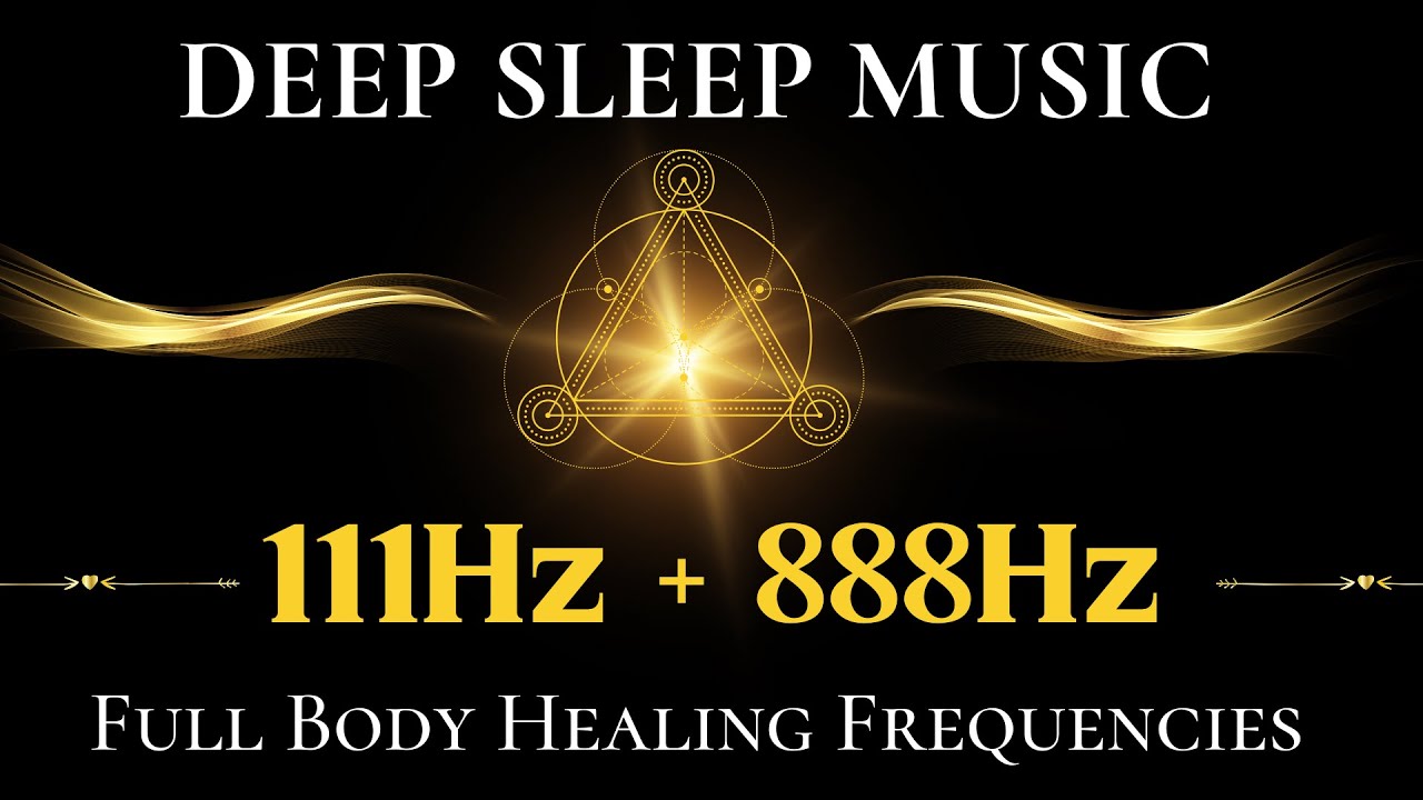 111Hz + 888Hz Spiritual Regeneration | Music therapy Deep healing meditation | Frequency of Angels